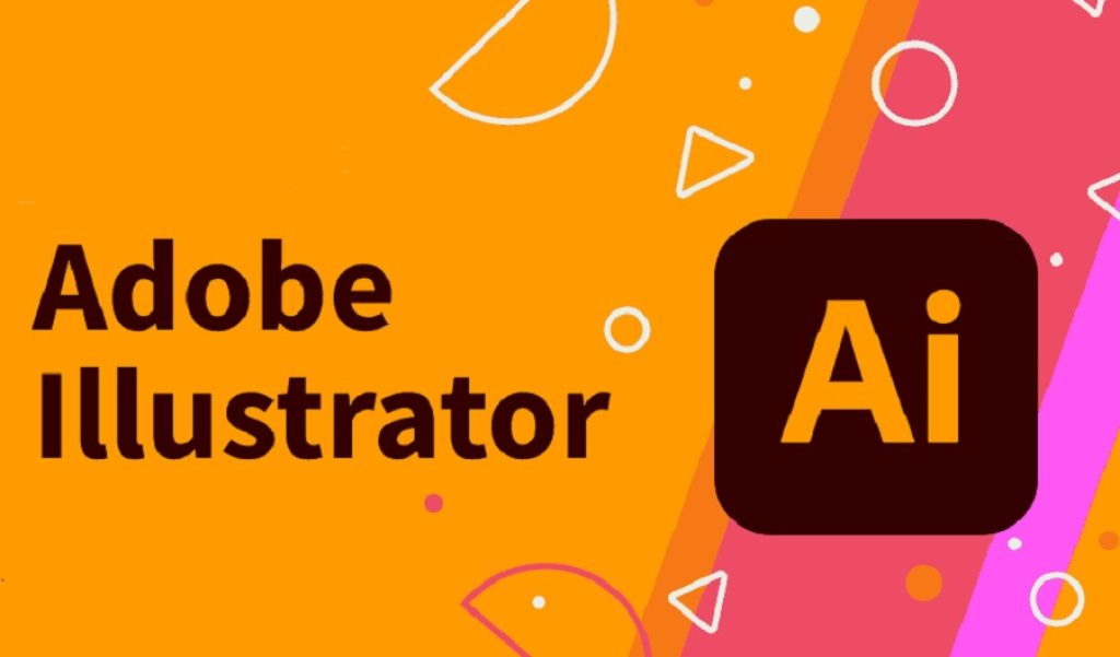 Phần mềm thiết kế đồ họa Adobe Illustrator